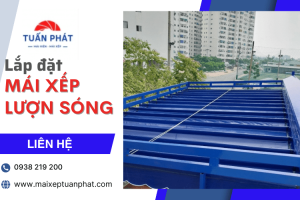 Giới thiệu địa chỉ thi công lắp đặt mái xếp lượn sóng hàng đầu